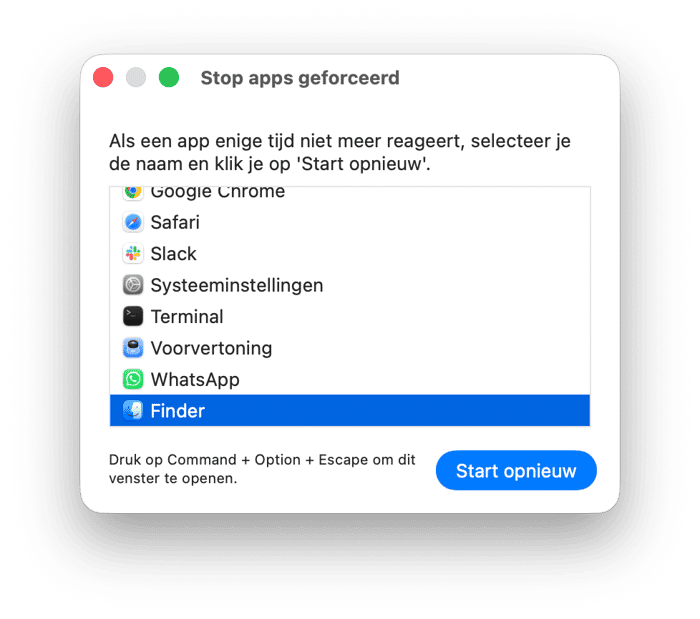 Druk op Command-Option-Esc, selecteer 'Finder' in de lijst met apps en klik op 'Start opnieuw'