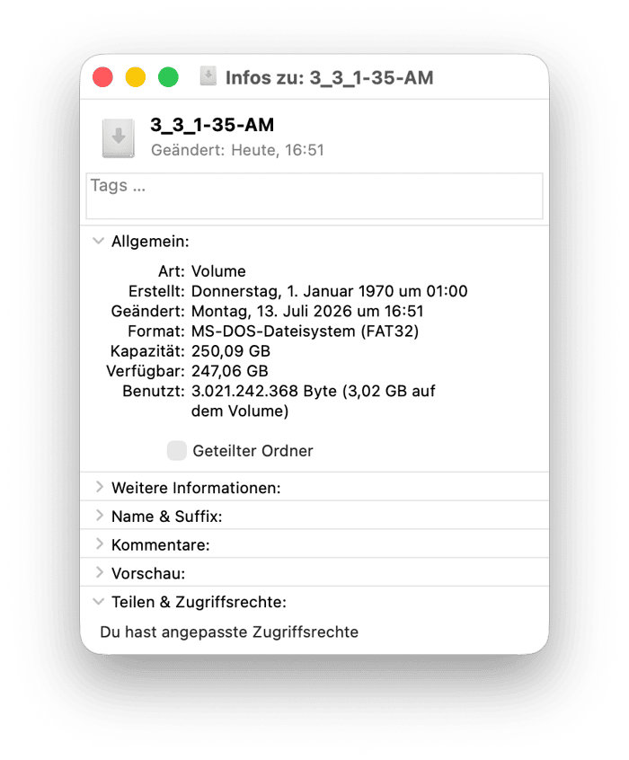 Wenn das Format &bdquo;APFS&ldquo;, &bdquo;MacOS Extended&ldquo; oder &bdquo;FAT 32&ldquo; lautet, dann ist das Format nicht das Problem und Sie m&uuml;ssen die Zugriffsrechte &uuml;berpr&uuml;fen
