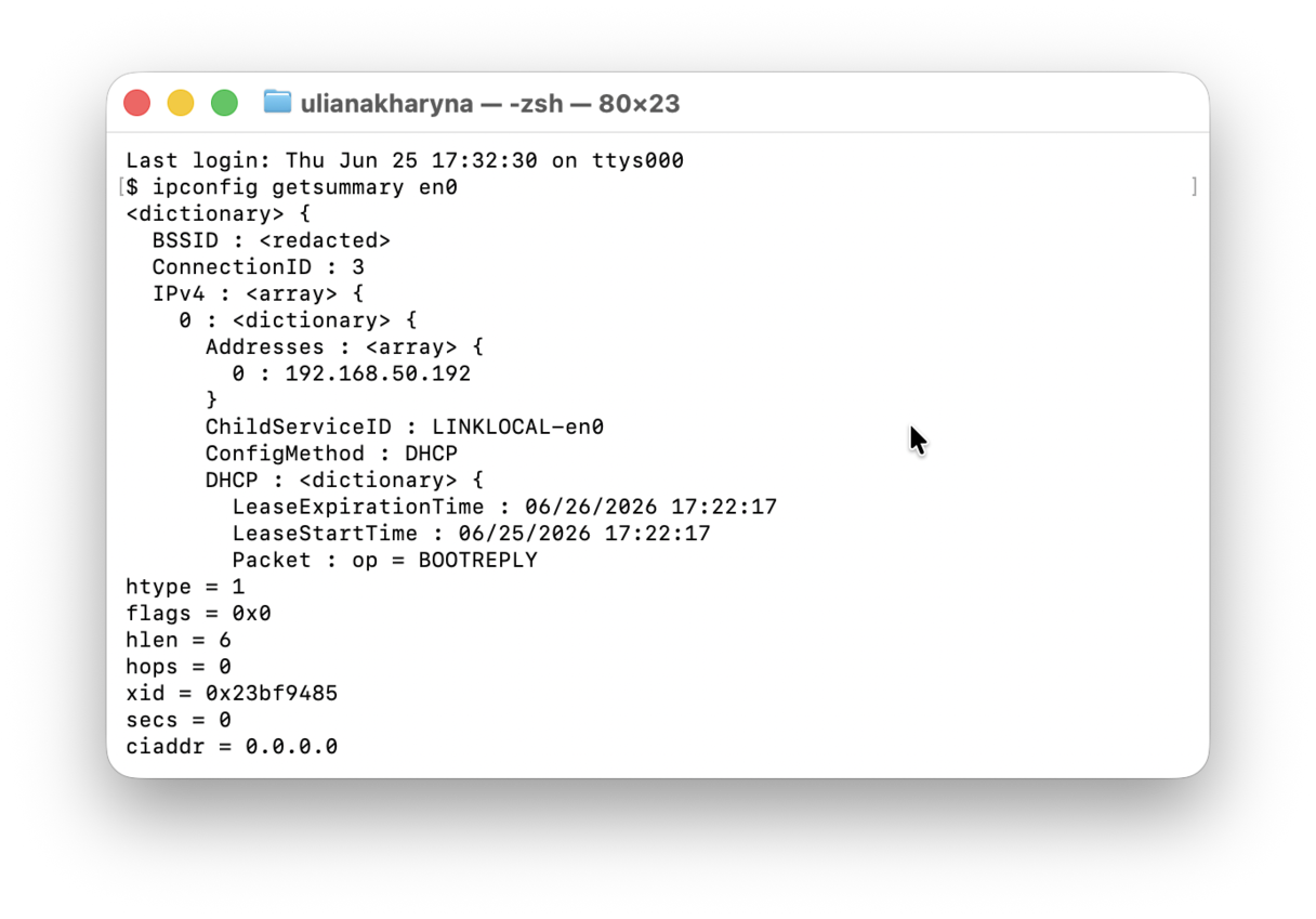 For an ethernet connection, use command ipconfig getsummary en1